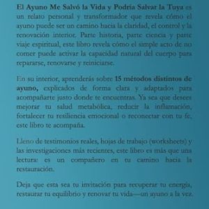 El Ayuno Me Salvó La Vida: Longevidad, Metabolismo y Paz