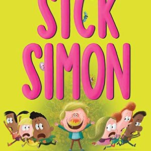 Sick Simon: A Fun Children’s Hygiene Book