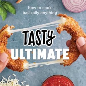Tasty Ultimate: How to Cook Basically Anything