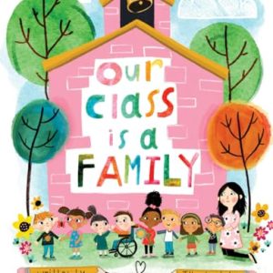 Our Class is a Family: Building Classroom Community