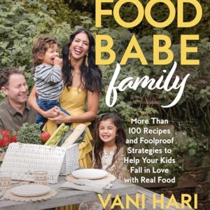 Food Babe Family: Get Kids to Love Real Food