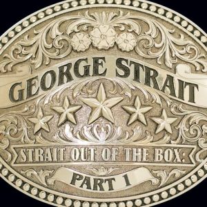 George Strait: Strait Out Of The Box Part 1 (4-CD Set)