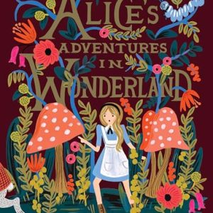 Alice's Adventures in Wonderland - Classic Edition