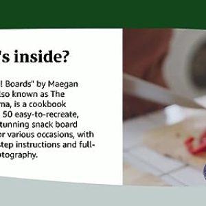 Beautiful Boards: 50 Snack Board Ideas for Any Occasion