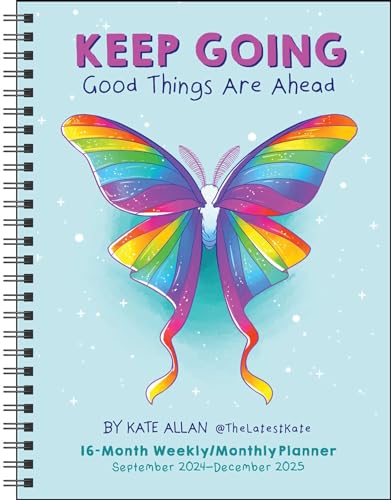 Kate Allan 16-Month Planner 2024-2025: Good Things Ahead