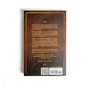 The Love Dare: 40-Day Marriage Challenge for Couples