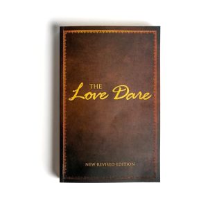The Love Dare: 40-Day Marriage Challenge for Couples