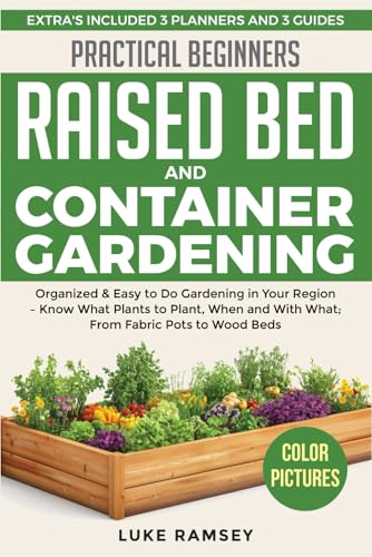 Practical Raised Bed & Container Gardening for Beginners