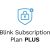 Blink Subscription Plus Plan