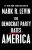 The Democrat Party Hates America – Political Commentary