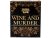 A Taste for Wine & Murder – Murder Mystery Party