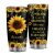 Sunflower Inspirational Tumbler | Personalized Gift for Her