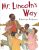 Mr. Lincoln’s Way: Empathy & Diversity Story