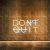 Don’t Quit LED Neon Sign