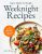 Quick & Simple Weeknight Cookbook: 10-Min, One-Pan Meals